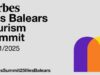 Baleares consolida su liderazgo turístico con la cumbre organizada por Forbes